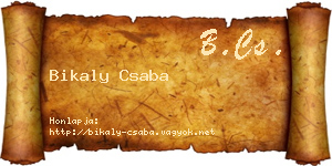 Bikaly Csaba névjegykártya